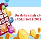 Dự đoán chính xác SXMB 16/11/2021