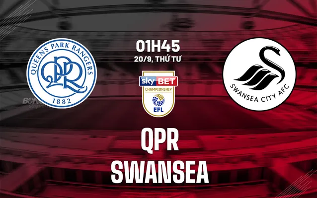 Nhận định kết quả QPR vs Swansea 1h45 ngày 20/9